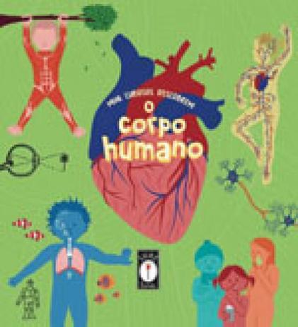 Mini curiosos descobrem o corpo humano - Lume livros Menor preço em Mini curiosos descobrem o corpo humano - Lume livros