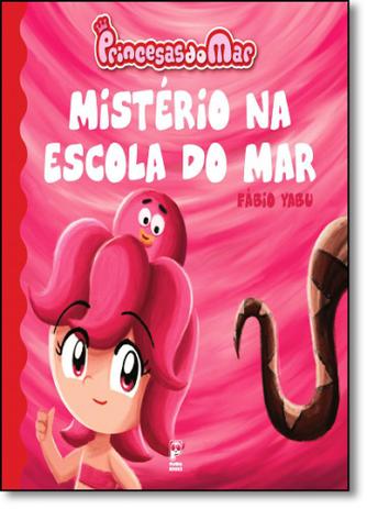 Mistério na Escola do Mar - Coleção Princesas do Mar - Panda books / original Menor preço em Mistério na Escola do Mar - Coleção Princesas do Mar - Panda books / original