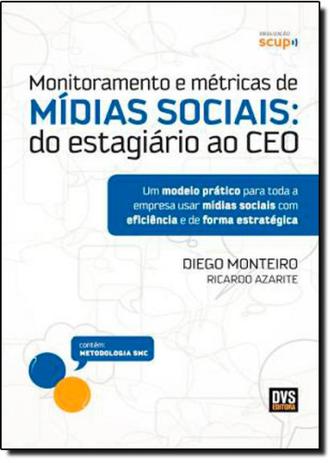 Monitoramento e Métricas de Mídias Sociais do Estagiário Ao C E O - Dvs Menor preço em Monitoramento e Métricas de Mídias Sociais do Estagiário Ao C E O - Dvs