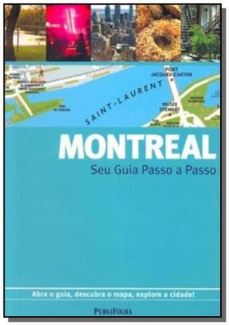 Montreal: seu guia passo a passo - abra o guia, de - Publifolha Menor preço em Montreal: seu guia passo a passo - abra o guia, de - Publifolha
