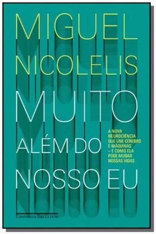 Muito alem do nosso eu - Grupo companhia das letras Menor preço em Muito alem do nosso eu - Grupo companhia das letras