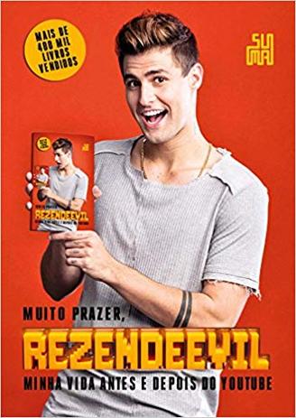 Muito Prazer, Rezendeevil Minha Vida Antes e Depois do Ytube - Suma de letras Menor preço em Muito Prazer, Rezendeevil Minha Vida Antes e Depois do Ytube - Suma de letras