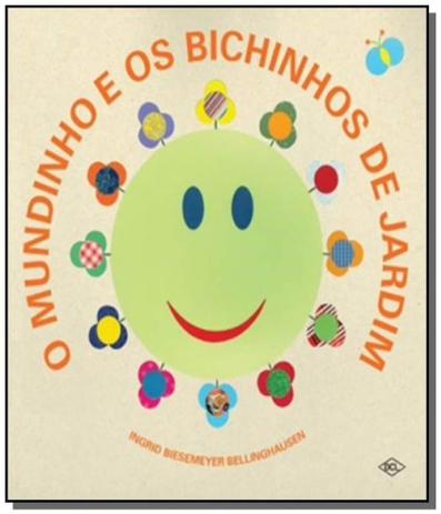Mundinho e os bichinhos de jardim, o - colecao o m - Dcl Menor preço em Mundinho e os bichinhos de jardim, o - colecao o m - Dcl