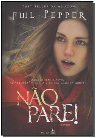 Nao Pare - Livro 01 - Valentina Menor preço em Nao Pare - Livro 01 - Valentina