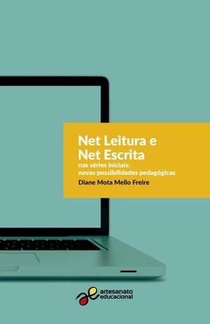 Net leitura e net escrita nas séries iniciai - novas possibilidades pedagógicas - Artesanato educacional Menor preço em Net leitura e net escrita nas séries iniciai - novas possibilidades pedagógicas - Artesanato educacional