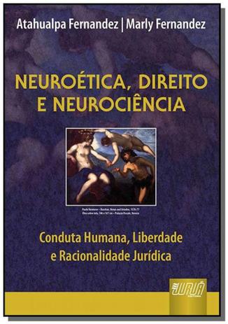 Neuroetica direito e neurociencia / 7888 / ref ffb - Jurua Menor preço em Neuroetica direito e neurociencia / 7888 / ref ffb - Jurua