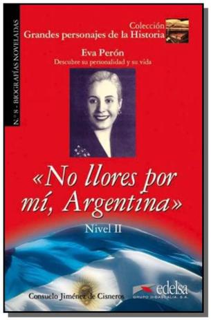 No llores por mi, argentina - nivel 2 - Edelsa Menor preço em No llores por mi, argentina - nivel 2 - Edelsa