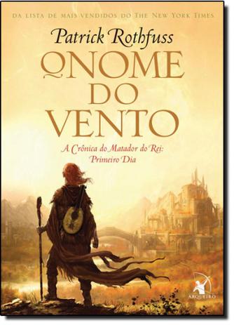 Nome do Vento, O: Primeiro Dia - Série A Crônica do Matador do Rei - Arqueiro - sextante Menor preço em Nome do Vento, O: Primeiro Dia - Série A Crônica do Matador do Rei - Arqueiro - sextante