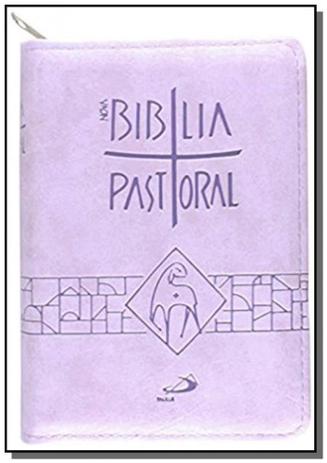 Nova biblia pastoral - bolso ziper lilas - paulus Menor preço em Nova biblia pastoral - bolso ziper lilas - paulus