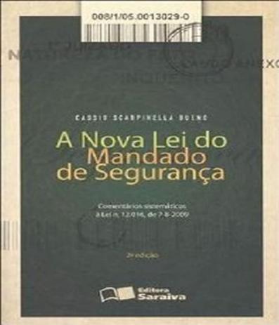 Nova Lei Do Mandado De Seguranca, A - 02 Ed - Saraiva Menor preço em Nova Lei Do Mandado De Seguranca, A - 02 Ed - Saraiva
