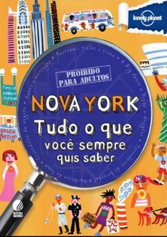 Nova york - tudo o que voce sempre quis saber - Globo livros Menor preço em Nova york - tudo o que voce sempre quis saber - Globo livros