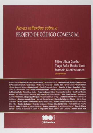 Novas Reflexões Sobre o Projeto de Código Comercial - Saraiva Menor preço em Novas Reflexões Sobre o Projeto de Código Comercial - Saraiva