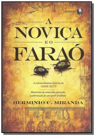 Novica e o Faraó, A: A Extraordinária História de Omm Sety - Lachatre é boa?