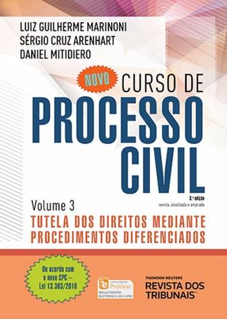 NOVO CURSO DE PROCESSO CIVIL - VOL. 3 - 3ª ED - Revista dos tribunais Menor preço em NOVO CURSO DE PROCESSO CIVIL - VOL. 3 - 3ª ED - Revista dos tribunais