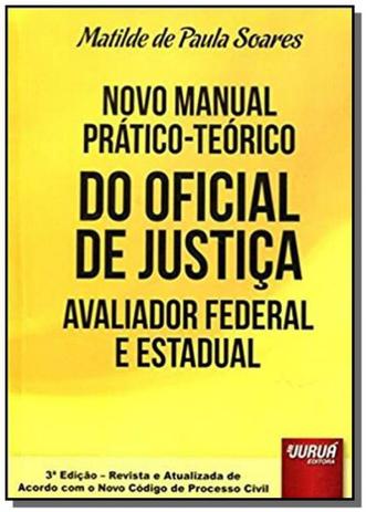 Novo manual pratico-teorico do oficial de justica - Jurua Menor preço em Novo manual pratico-teorico do oficial de justica - Jurua