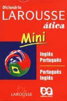Novo Mini Dicionário Larousse Ingl./Port. - Atica Menor preço em Novo Mini Dicionário Larousse Ingl./Port. - Atica