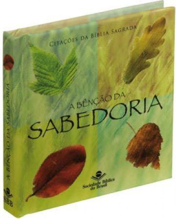 NTLH523P5 - Série Bênçãos - A bênção da Sabedoria - Sociedade bíblica do brasil Menor preço em NTLH523P5 - Série Bênçãos - A bênção da Sabedoria - Sociedade bíblica do brasil