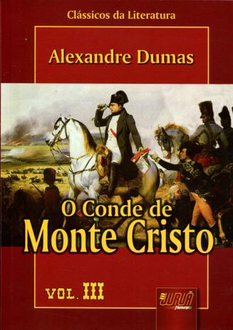 O Conde de Monte Cristo - Volume 03 - Juruá Menor preço em O Conde de Monte Cristo - Volume 03 - Juruá