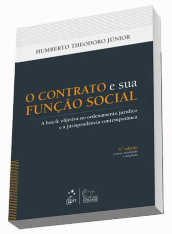 O Contrato e sua Função Social - Forense Menor preço em O Contrato e sua Função Social - Forense