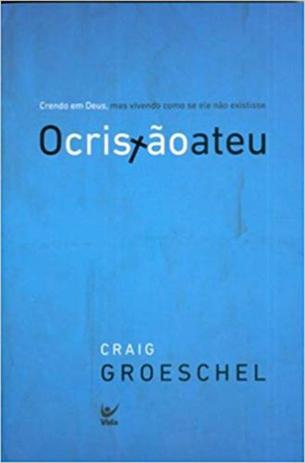 O Cristão Ateu - Vida Menor preço em O Cristão Ateu - Vida