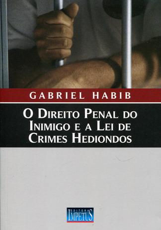 O Direito Penal do Inimigo e a Lei de Crimes Hediondos - Impetus Menor preço em O Direito Penal do Inimigo e a Lei de Crimes Hediondos - Impetus