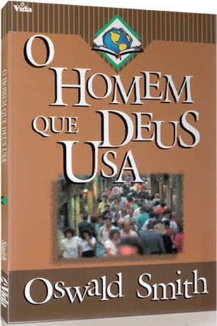 O Homem que Deus Usa - Vida Menor preço em O Homem que Deus Usa - Vida