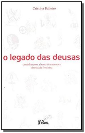 O legado das deusas (com baralho oráculo) - Caminhos para a busca de uma nova identidade feminina Menor preço em O legado das deusas (com baralho oráculo) - Caminhos para a busca de uma nova identidade feminina