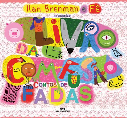 O Livro da Com-Fusão - Contos de Fadas Menor preço em O Livro da Com-Fusão - Contos de Fadas
