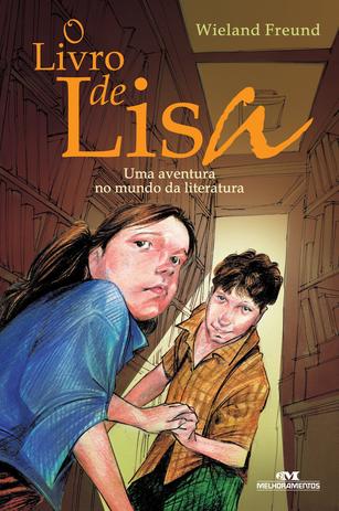 O Livro de Lisa - Uma Aventura no Mundo da Literatura Menor preço em O Livro de Lisa - Uma Aventura no Mundo da Literatura