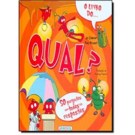 O livro do... qual - Girassol Menor preço em O livro do... qual - Girassol
