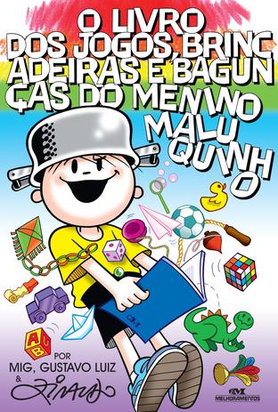 O Livro dos Jogos, Brincadeiras e Bagunças do Menino Maluquinho Menor preço em O Livro dos Jogos, Brincadeiras e Bagunças do Menino Maluquinho