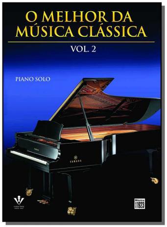 O melhor da musica classica - vol. 2 - Irmaos vitale é ruim? O melhor da musica classica - vol. 2 - Irmaos vitale é boa?