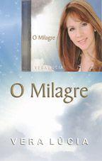 O Milagre - Vera Lúcia - Livro e CD - Armazem Menor preço em O Milagre - Vera Lúcia - Livro e CD - Armazem