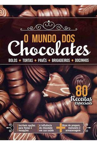 O Mundo dos Chocolates - 80 Receitas Especiais - Ediouro publicações Menor preço em O Mundo dos Chocolates - 80 Receitas Especiais - Ediouro publicações