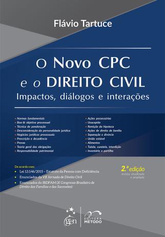 O Novo CPC e o Direito Civil - Impactos, Diálogos e Interações Menor preço em O Novo CPC e o Direito Civil - Impactos, Diálogos e Interações