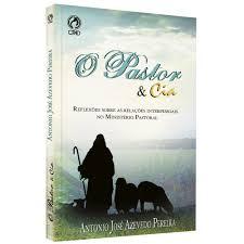 O pastor cia - o pastor e cia - Editora cpad Menor preço em O pastor cia - o pastor e cia - Editora cpad