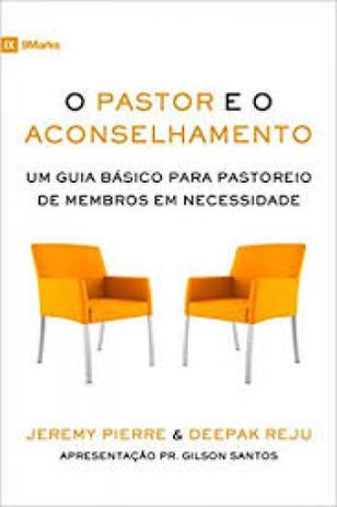 O pastor e o aconselhamento 9m - Editora fiel Menor preço em O pastor e o aconselhamento 9m - Editora fiel