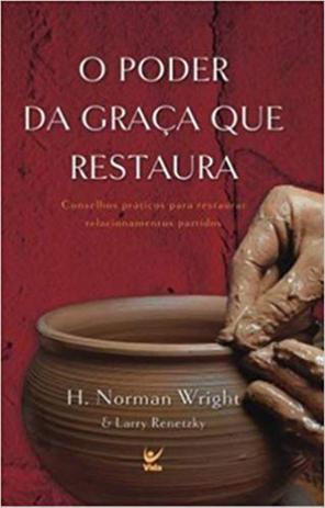O Poder da Graça que Restaura - Vida Menor preço em O Poder da Graça que Restaura - Vida