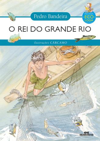 O Rei do Grande Rio Menor preço em O Rei do Grande Rio
