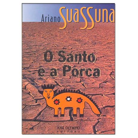 O Santo e a Porca - Jose olympio Menor preço em O Santo e a Porca - Jose olympio