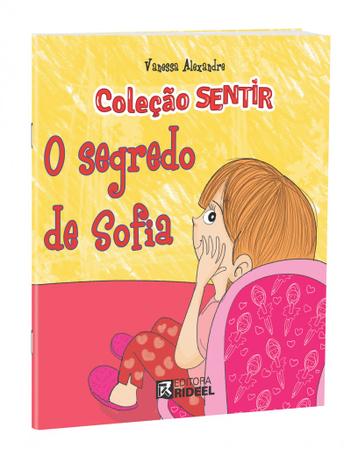 O Segredo de Sofia - Coleção Sentir - Rideel Menor preço em O Segredo de Sofia - Coleção Sentir - Rideel
