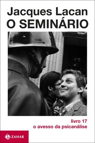 O Seminário, livro 17 - O avesso da psicanálise Menor preço em O Seminário, livro 17 - O avesso da psicanálise