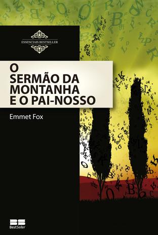 O Sermão da Montanha e o Pai-Nosso Menor preço em O Sermão da Montanha e o Pai-Nosso