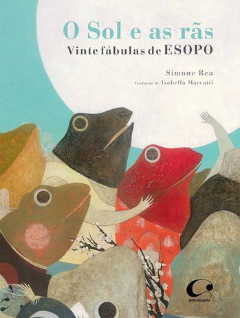 O sol e as rãs - vinte fábulas de Esopo Menor preço em O sol e as rãs - vinte fábulas de Esopo