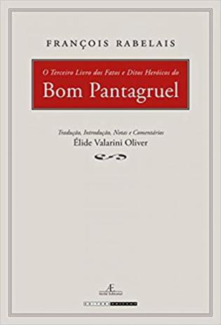 O terceiro livro dos fatos e ditos heróicos do bom Pantagruel - Editora unicamp Menor preço em O terceiro livro dos fatos e ditos heróicos do bom Pantagruel - Editora unicamp