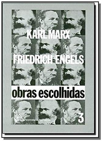 Obras escolhidas de marx - engels - vol.3 - Alfa omega é ruim? Obras escolhidas de marx - engels - vol.3 - Alfa omega é boa?