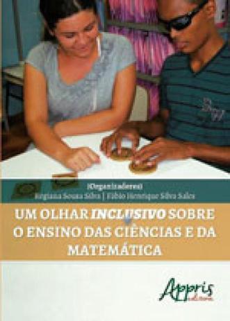 Olhar inclusivo sobre o ensino das ciencias e da matematica, um - Appris Menor preço em Olhar inclusivo sobre o ensino das ciencias e da matematica, um - Appris