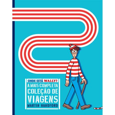 Onde está Wally A mais completa coleção de viagens - Handford, martin Menor preço em Onde está Wally A mais completa coleção de viagens - Handford, martin