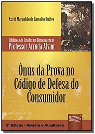 Onus da prova no codigo de defesa do consumidor - Jurua Menor preço em Onus da prova no codigo de defesa do consumidor - Jurua