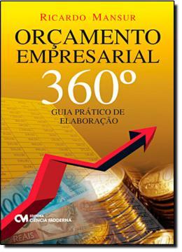 Orcamento empresarial 360 - guia pratico de elaboracao - Ciencia moderna Menor preço em Orcamento empresarial 360 - guia pratico de elaboracao - Ciencia moderna